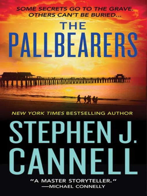 Title details for The Pallbearers by Stephen J. Cannell - Wait list